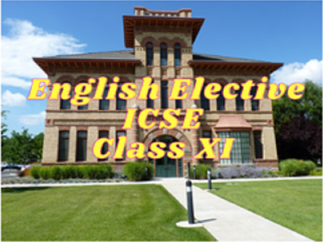 English Elective (ICSE) - Class XI